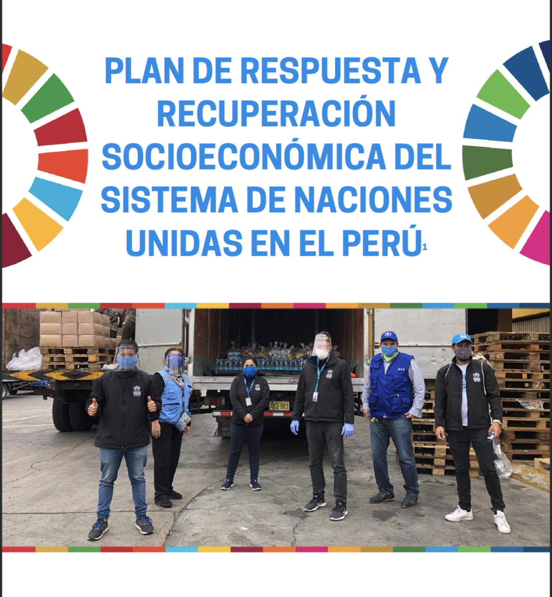 The cover shows a team of UN personnel social distancing and wearing face masks while standing in front of an truck and unloading area. The title is above with two half SDG wheels at either side facing the edges.