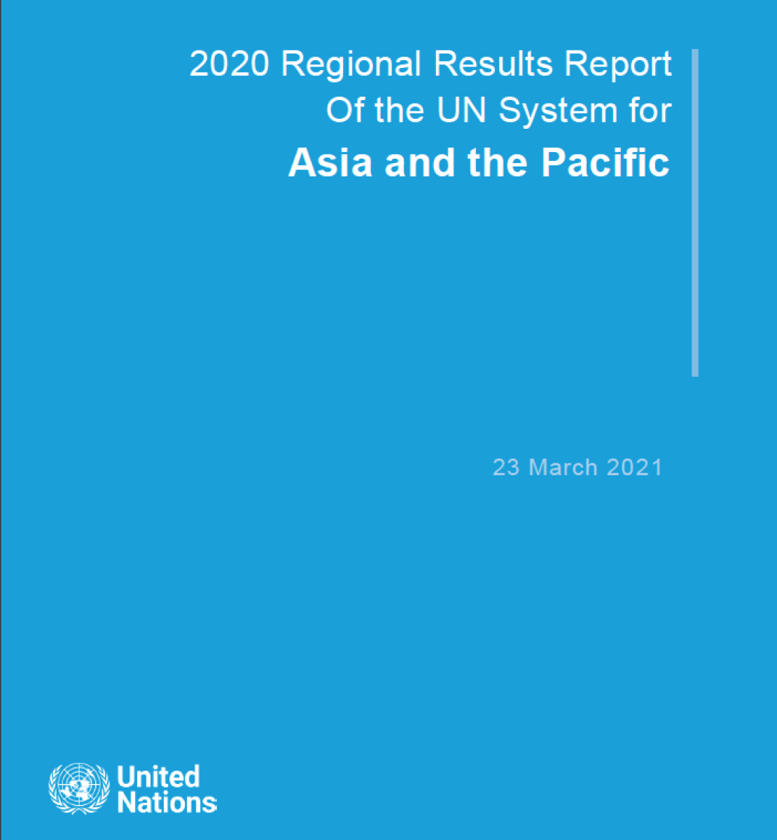 Couverture de rapport de couleur bleue sur laquelle figurent, en lettres blanches, le titre « Rapport sur les résultats régionaux 2020 du système des Nations Unies pour l'Asie et le Pacifique » en anglais, ainsi que le logo de l'ONU, en bas à gauche.