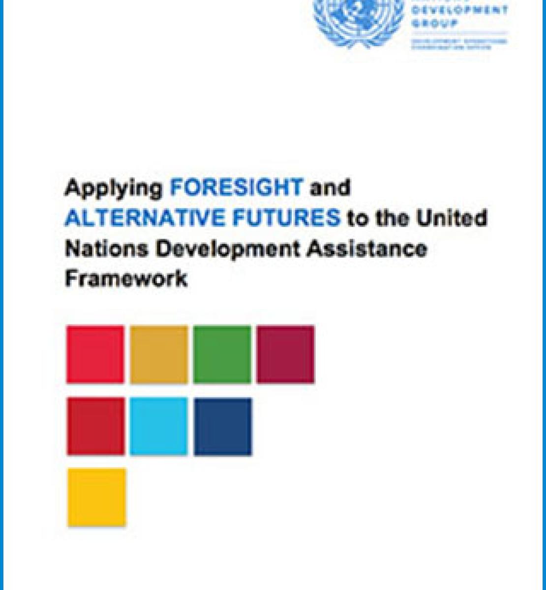 Application de la prospective et des futurs alternatifs au plan-cadre des Nations Unies pour l'aide au développement