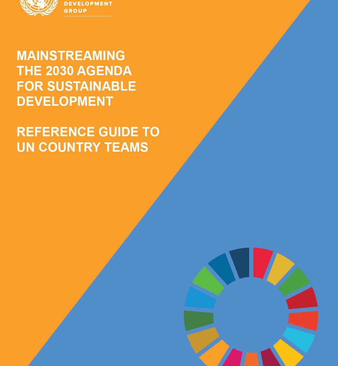 تعميم خطة التنمية المستدامة لعام 2030 - دليل مرجعي لفرق الأمم المتحدة القطرية