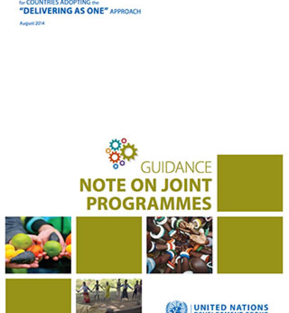 Couverture d'un document intitulé "UNDG Guidance Note on Joint Programme", qui signifie en français "Note d'orientation du GNUD sur les programmes conjoints" sur laquelle sont diposés plusieurs carrés alternant des photograhies et des fonds unis de couleur vert kaki.