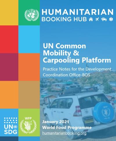 The image shows the Humanitarian Booking Hub and UN Common Mobility & Carpooling Platform . On the left side there are SDG colored squares and on the right there is an image of a white SUV vehicle with a UN logo on the back.