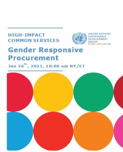 The image shows the Title of the Presentation: High-Impact Common Services within the BOS 2.0 Gender Responsive Procurement. On the top right corner is the UNSDG logo and on the bottom two thirds of the document it has two lines of circles of alternating SDG colors.