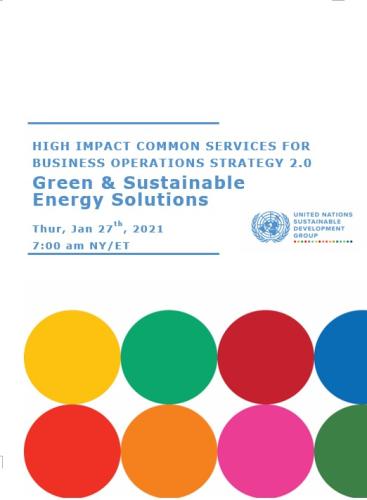 The image shows the Title of the Presentation: High-Impact Common Services, Green & Sustainable Energy Solutions. On the top right corner is the UNSDG logo and on the bottom two thirds of the document there are decorative circles of alternating SDG colors.