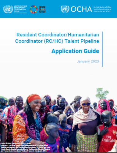 This guide describes the process for applying to the Resident Coordinator / Humanitarian Coordinator (RC/HC) Talent Pipeline.